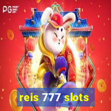 reis 777 slots